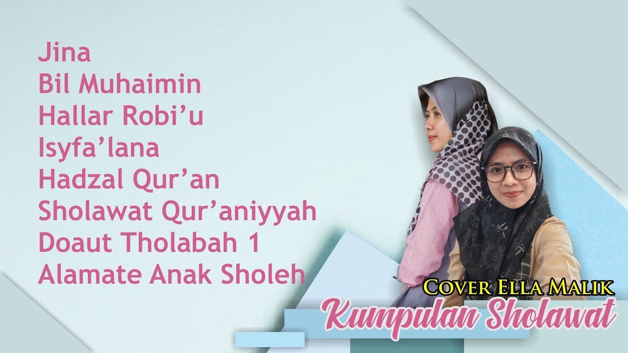 KUMPULAN SHOLAWAT HADROH TERBARU 2023 COVER ELLA MALIK