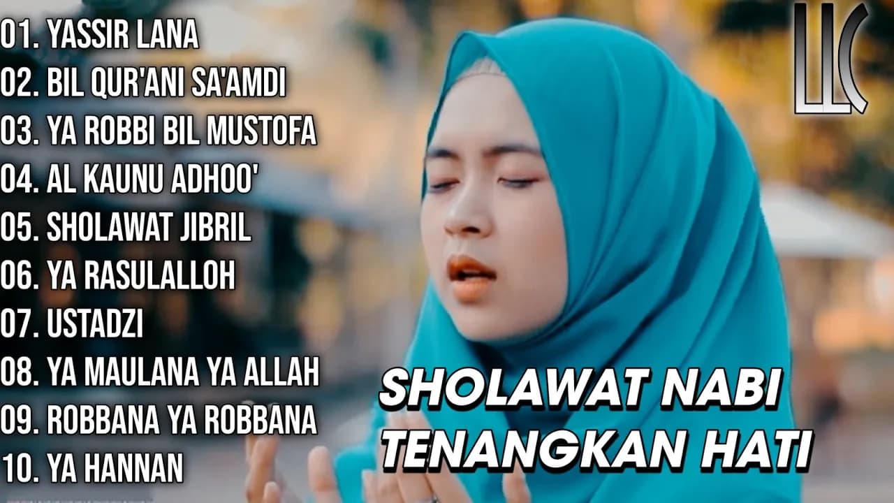 Sholawat Nabi Penyejuk Hati Tenangkan Pikiran Pembawa Berkah - Sholawat Nabi Risa Sholihah Terbaru