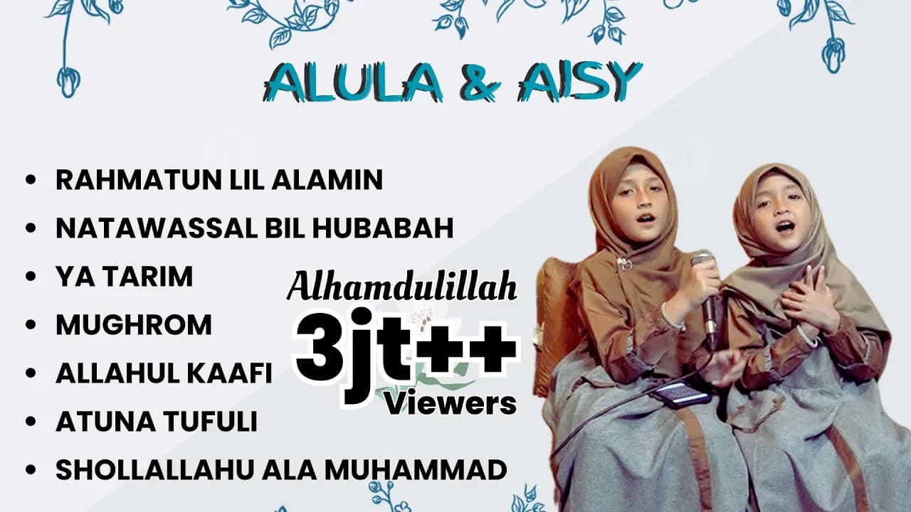 ALULA DAN AISY SHOLAWAT FULL ALBUM -  RAHMATUN LIL ALAMIN - YA TARIM - NATAWASSAL BIL HUBABAH