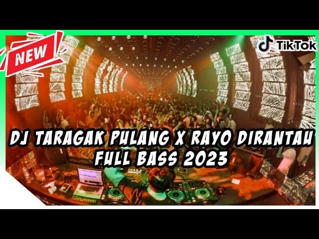 DJ MINANG UNTUK ANAK RANTAU ( TARAGAK PULANG X RAYO DIRANTAU ) DJ BREAKBEAT MINANG 2023