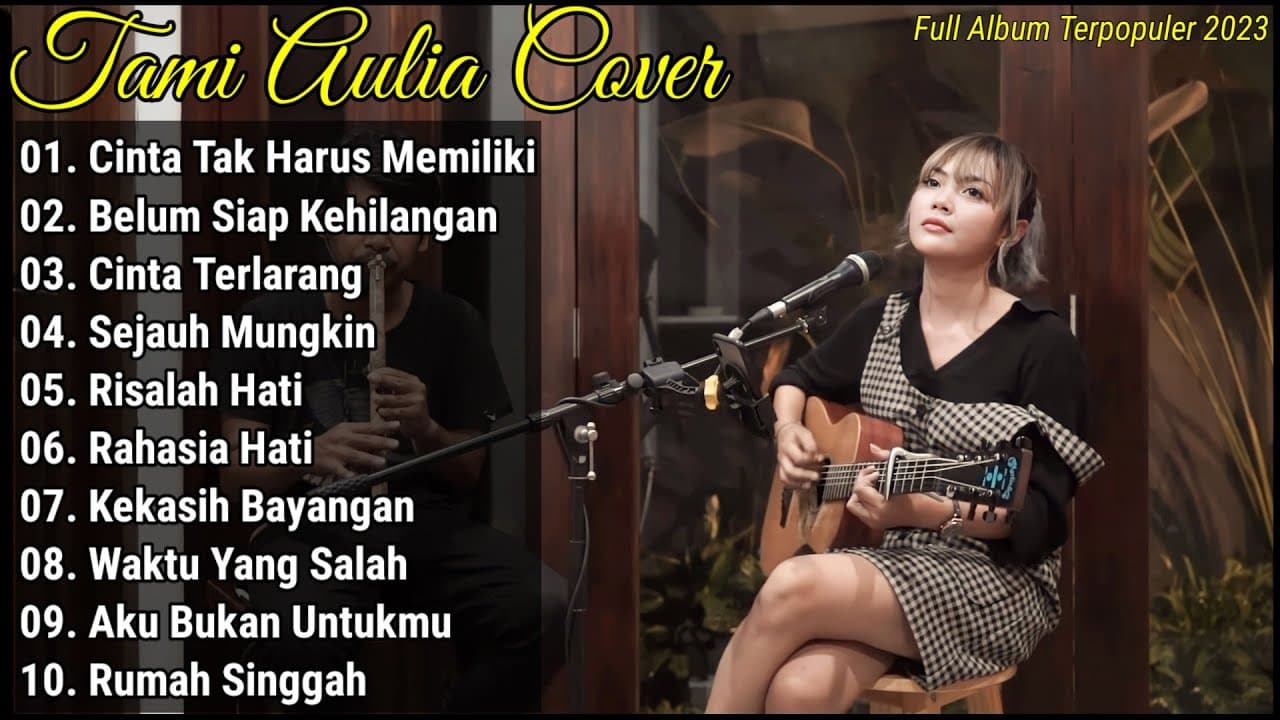Tami Aulia Cover Full Album Terpopuler 2023 | CINTA TAK HARUS MEMILIKI | Best Cover Hits Playlist