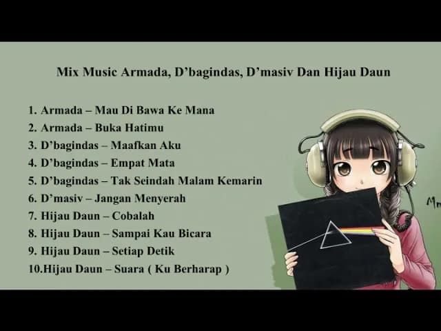 Mix Music 2020 Armada, D'bagindas, D'Masiv, Hijau Daun