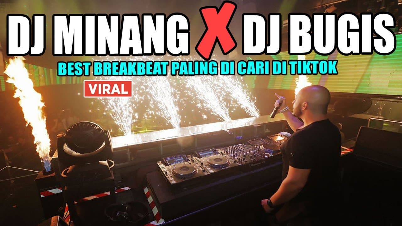DJ MINANG X DJ BUGIS FULL NYESEK !! BEST BREAKBEAT PARTY PALING VIRAL DI TIKTOK 2023