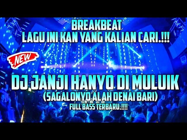 Dj Janji Hanyo Di Muluik(Sagalonyo Alah Denai Bari) X Sakik Bia Den Tahan Full Bass Putra Andesta