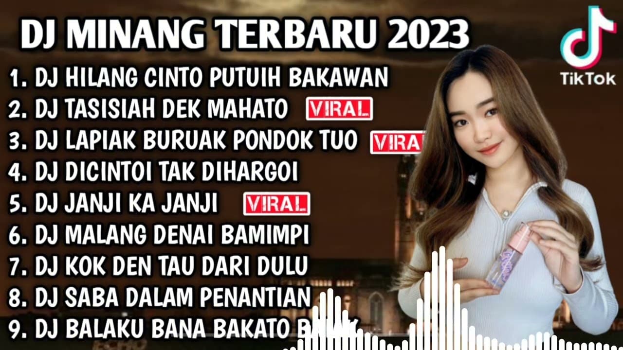 DJ MINANG TERBARU 2023 - DJ HILANG CINTO PUTUIH BAKAWAN X TASISIAH DEK MAHATO FULL BASS
