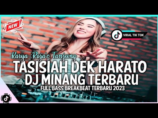 Dj Minang Viral Terbaru Tasisiah Dek Harato X Baretong Balain Adaik FullBass Breakbeat Minang 2023