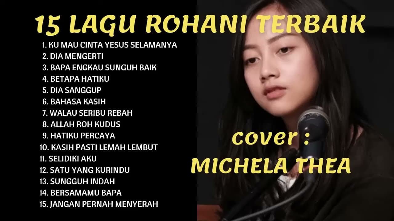 Michela Thea - 15 Lagu Rohani Terbaik
