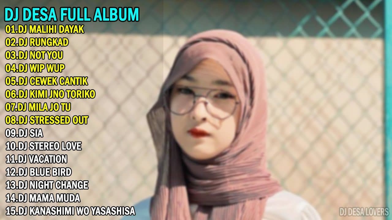 DJ Desa "DJ Malihi Dayak, DJ Not You" Full Album Terbaru 2023 | DJ Slow Terbaru ❗ Enak Buat Santai