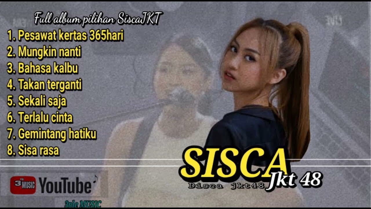 Pesawat kertas 365hari | full album Sisca Jkt 48 | Pesawat kertas | Bahasa kalbu