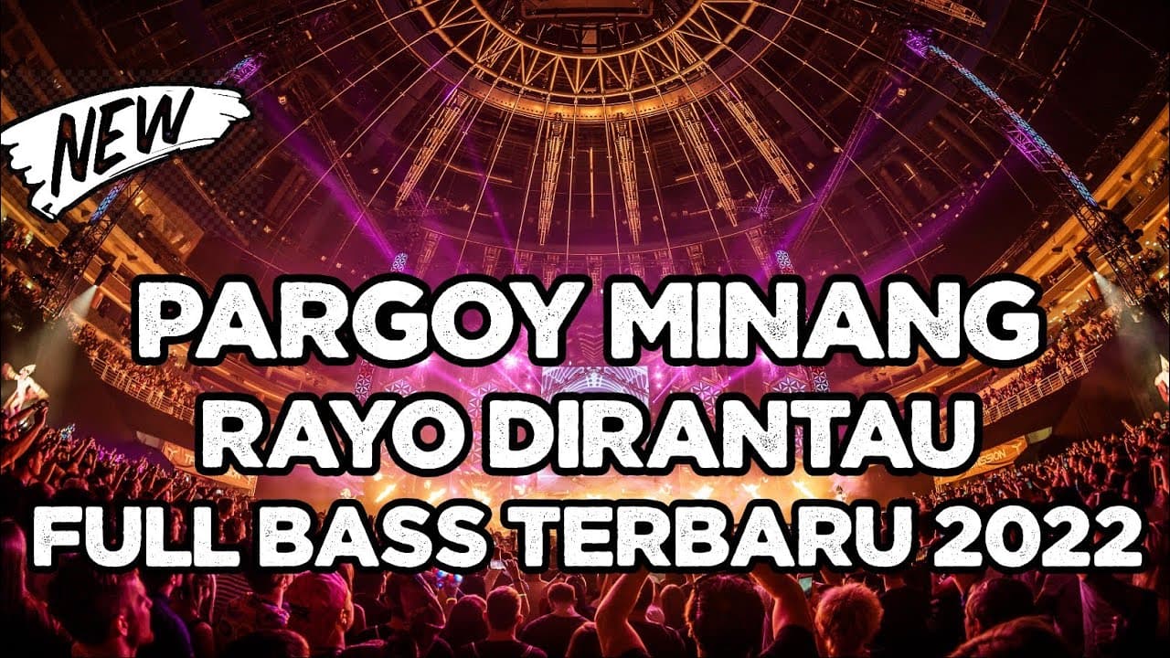 PARGOY MINANG HARI LAH HAMPIA RAYO KIRONYO - RAYO DIRANTAU FULL BASS 2022