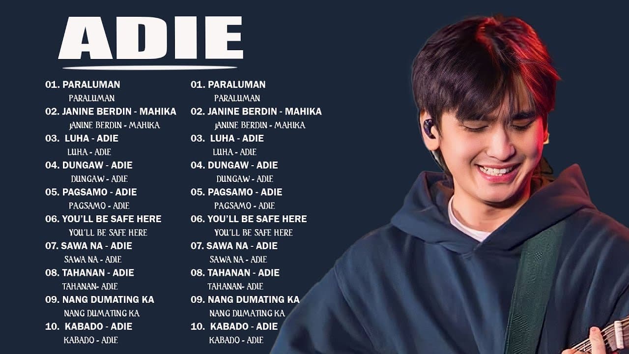 Adie || Song Full Album - New OPM Top10 Hits Songs - Paraluman Tahanan, Mahika..OPM Love Song 2023