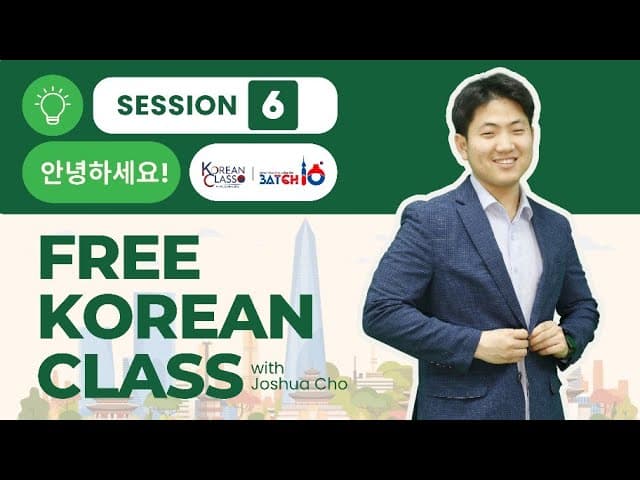 FREE KOREAN CLASS BATCH 10 6th Session