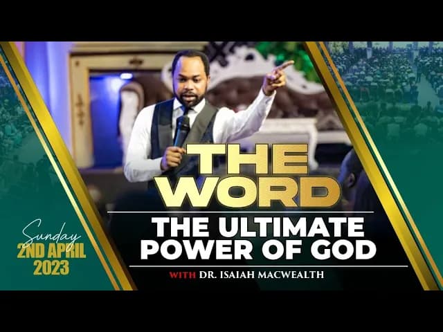 THE ULTIMATE POWER OF GOD || (Sunday Faith & Revival Service) - Dr. Isaiah Macwealth