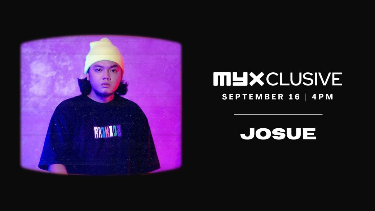 Josue on MYXclusive