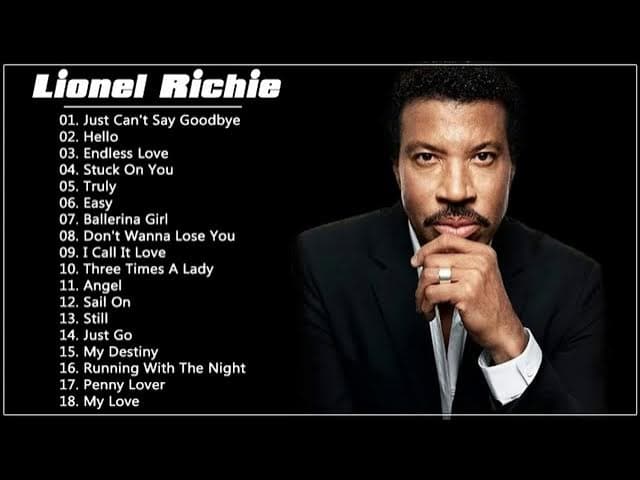 Lionel Richie Greatest Hits - Best Songs of Lionel Richie (HQ)