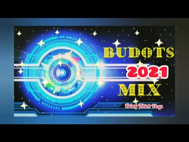 BUDOTS BISAYA REMIX ||