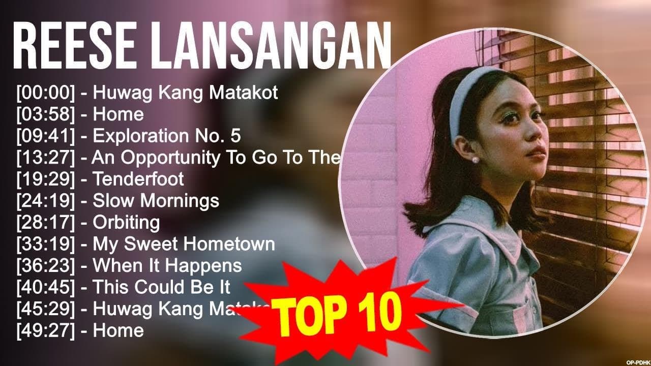 R e e s e L a n s a n g a n 2023 MIX ~ Top 10 Best Songs ~ Greatest Hits ~ Full Album