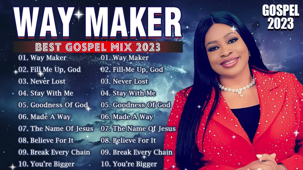 Way Maker, Goodnees Of God✝ BEST GOSPEL MIX 2023 ✝ SINGER GOSPEL: CeCe Winans, Sinach, Tasha Cobbs