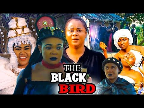 THE BLACK BIRD FULL MOVIE (2023 NEW MOVIE) 2023 LATEST NIGERIAN NOLLYWOOD MOVIES