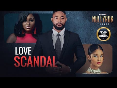 Love Scandal(Scarlet Gomez Sunshine Rosman John Ekanem)-Nigerian Movies | Latest Nigerian Movie 2023