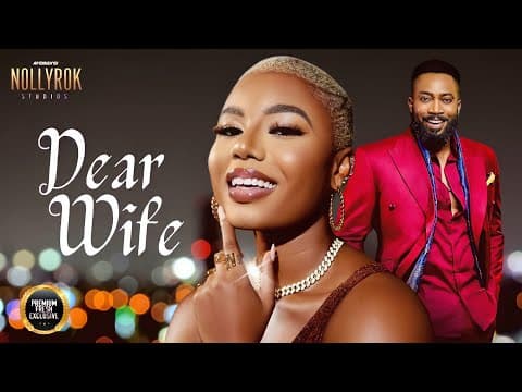 Dear Wife (Fredrick Leonard Nancy Isime) - Nigerian Movies | Latest Nigerian Movie 2023