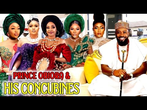 Prince Obiora & His Concubines (COMPLETE NEW MOVIE)- Frederick Leonard & Mary Igwe 2023 NigMovie