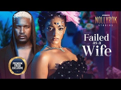 Failed As A Wife (Wole Ojo Sophie Alakija) - Nigerian Movies | Latest Nigerian Movie 2023