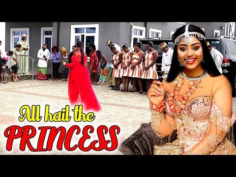 All Hail The Princess (COMPLETE NEW MOVIE)- Regina Daniels 2033 Latest Nigerian Movie