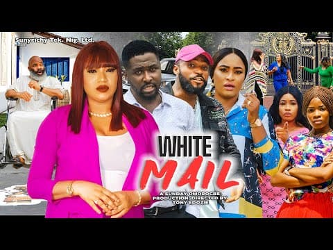 WHITE MAIL Pt. 2 (New Movie) ONNY MICHAEL, QUEENETH HILBERT Latest Nigerian Nollywood Movie
