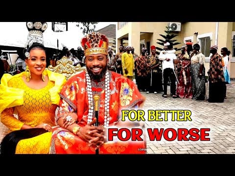 For Better For Worse (COMPLETE NEW MOVIE)- Frederick Leonard & Mary Igwe 2023 Latest Nigerian Movie