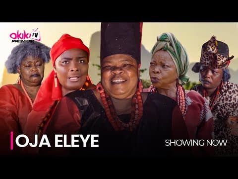 OJA ELEYE - Latest 2023 Yoruba Movie Starring; Peju Ogunmola, Ibrahim Chatta, Ronke Odusanya
