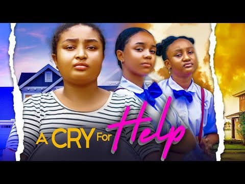 A cry for help Nollywood full  movie  (Chidinma, Chinenye, and Chisom Oguike ).trending movies