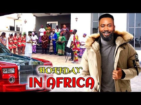 Holiday In Africa (FULL MOVIE)- Frederick Leonard 2023 Latest Blockbuster Movie