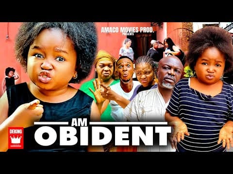 Am obidient 7 , staring (Ebube Obio, chika ihekwuaba, Tc virus) new nollywood movie 2022