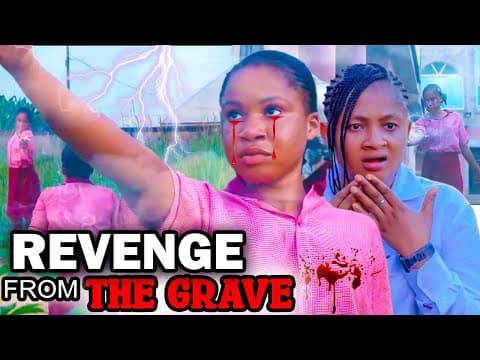 REVENGE FROM THE GRAVE Full Movie(2023 New Movie)Mercy Kenneth 2023 Latest Nigerian Nollywood Movies