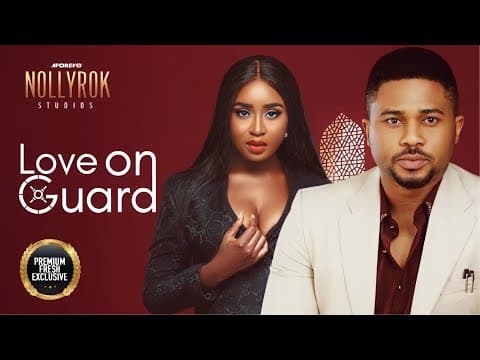 Love On Guard (Debby Felix Mike Godson) - Nigerian Movies | Latest Nigerian Movie 2023