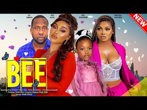 BEE - RAY EMODI, ONYII ALEX, DERA OSADEBE, CHRISTIANA KAYODE 2023 EXCLUSIVE NOLLYWOD MOVIE
