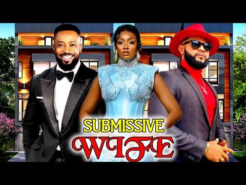 Submissive Wife (COMPLETE NEW MOVIE)-Frederick Leonard & Adaeze Eluke 2023 Latest Nigerian Movie