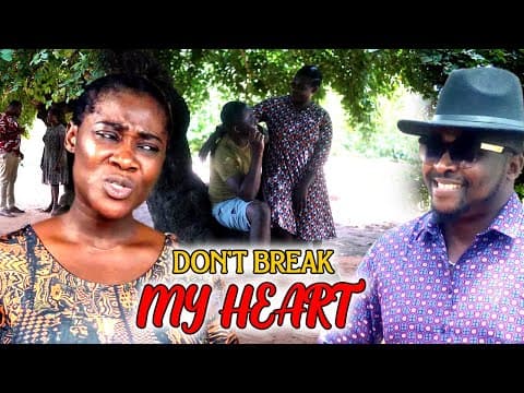 Dont Break My Heart 1&2 (NEW HIT MOVIE)-Mercy Johnson & Onny Michael 2023 Latest Nigerian Movie