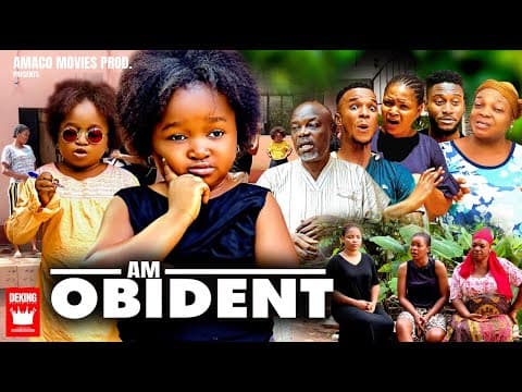 Am obidient 8 , staring (Ebube Obio, chika ihekwuaba, Tc virus) new nollywood movie 2022