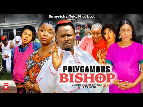 POLYGAMOUS BISHOP 9 (2023 New Movie) ZUBBY MICHAEL & EKENE UMENWA Latest Nigerian Nollywood Movie