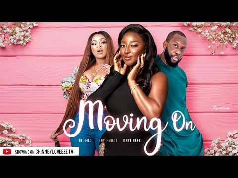 Ini Edo/ Ray Emodi/ Onyi Alex in Love movie like never seen before