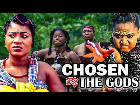 CHOSEN BY THE GODS FULL MOVIE 2023 New Movie 2023 Latest Nigerian Nollywood Movies,
