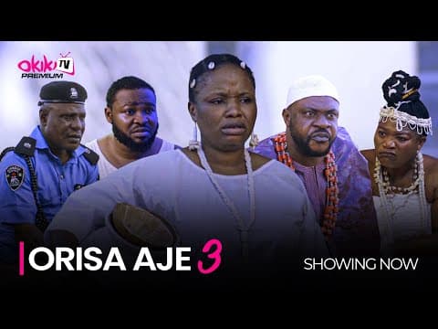 ORISA AJE 3 - Latest 2023 Yoruba Movie Starring; Odunlade Adekola, Faithia Balogun, Bolaji Amusan