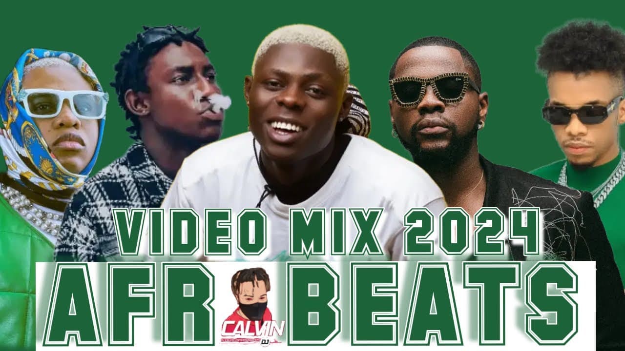 BEST OF THE BEST AFROBEATS VIDEO MIX 2024 l AMAPIANO 2024 l DJ CALVIN l TWE TWE l PEPE l CAST l EGWU