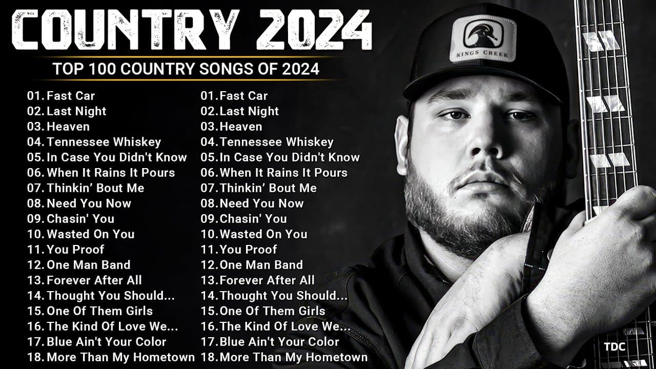 Country Music Playlist 2024 - Luke Combs, Chris Stapleton, Morgan Wallen, Kane Brown, Luke Bryan