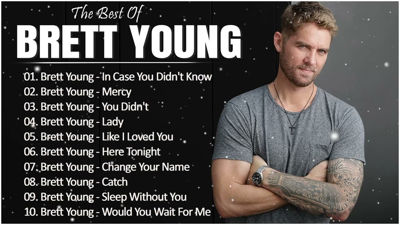 B r e t t Y o u n g Greatest Hits Full Album – Country Songs Playlist 2023   Country Music