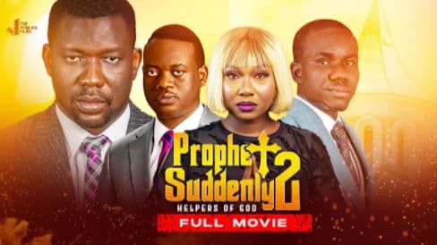 PROPHET SUDDENLY 2 II HELPERS OF GOD II FULL MOVIEII APOSTLE AROME OSAYI II THE WINLOS
