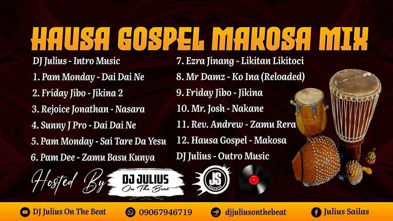 DJ Julius Hausa Gospel Makosa Mix {09067946719} Hausa Maghuzawa Mix Christian