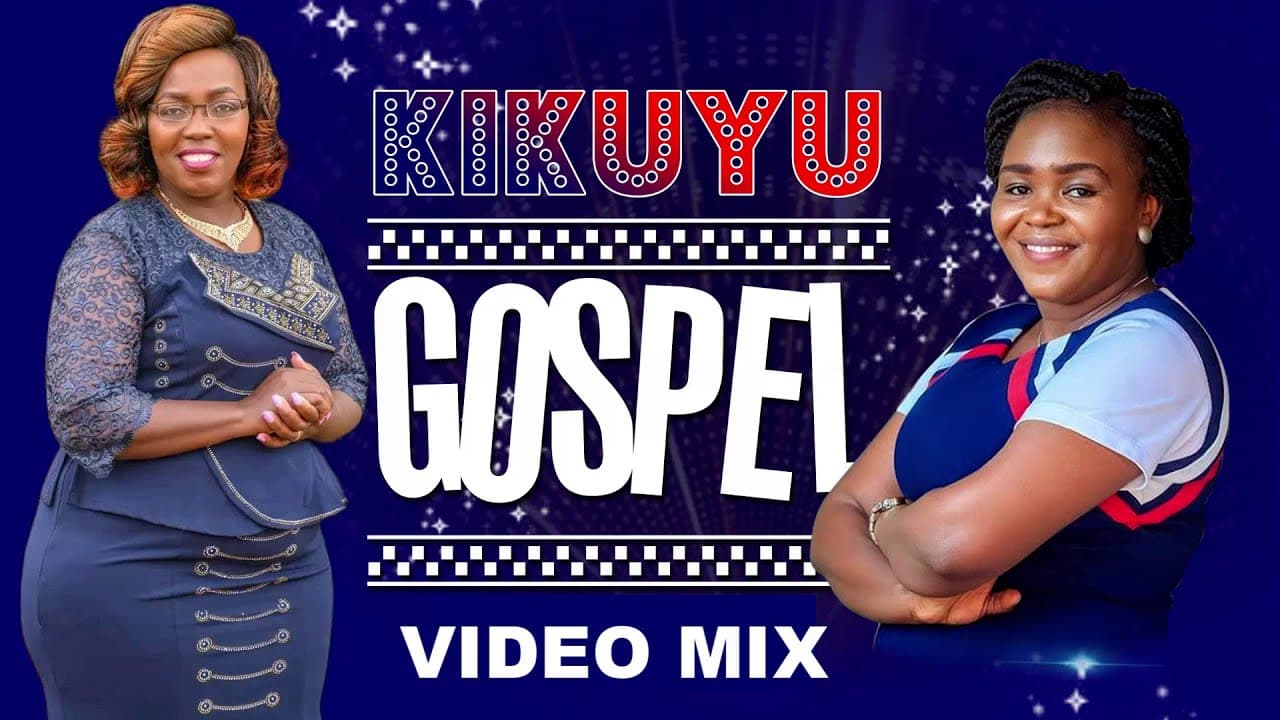 🔵 KIKUYU GOSPEL VIDEO MIX 2024 🔥🔥 - DJ DIVINE Ft Shiru Wa Gp, Phyllis Mbuthia, Ngethe Steve, Sammy k